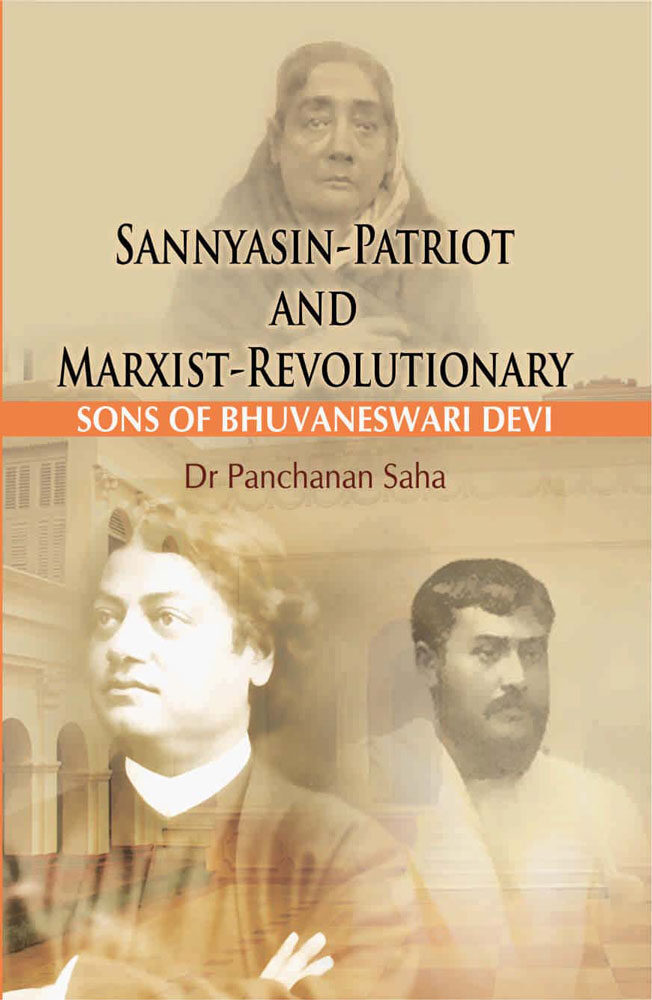 SANNYASIN-PATRIOT-AND-MARXIST-REVOLUTIONARY-Sons-of-Bhubaneswari-Devi-FRONT